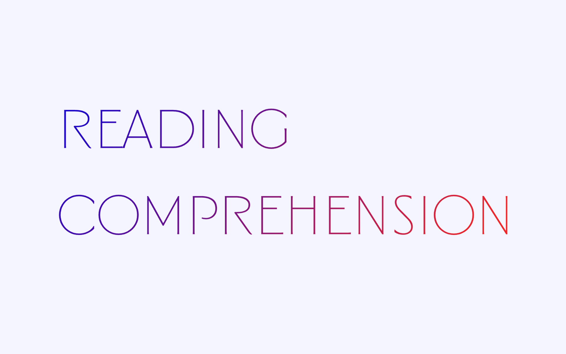 Reading Comprehension in 2024: Effective Strategies